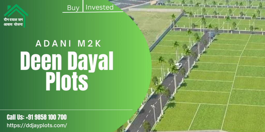 Adani M2K Deen Dayal Plots